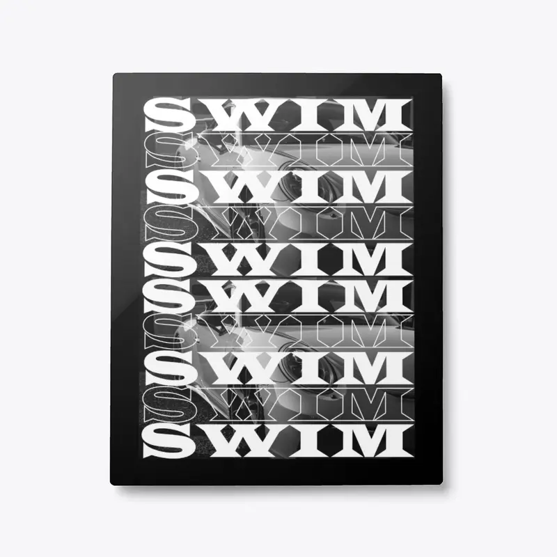 "SWIM"